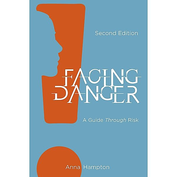 Facing Danger (Second Edition), Anna Hampton