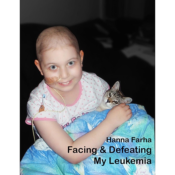 Facing & Defeating My Leukemia, Hanna Farha