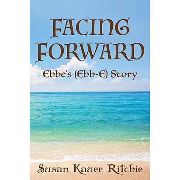 Facing Forward / Luminare Press, Susan Ritchie
