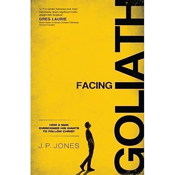 Facing Goliath, J. P. Jones