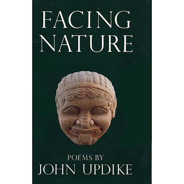 Facing Nature, John Updike