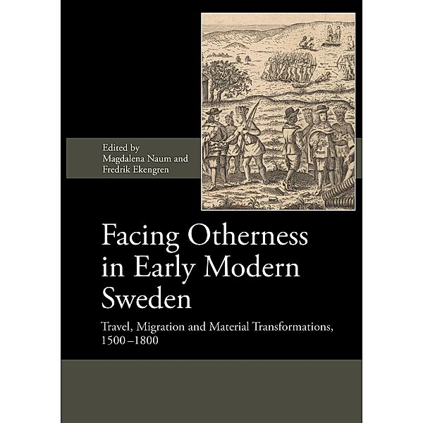 Facing Otherness in Early Modern Sweden