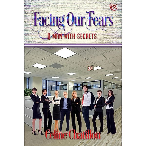 Facing Our Fears (Seven for Seduction, #2) / Seven for Seduction, Celine Chatillon