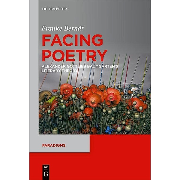 Facing Poetry / Paradigms Bd.12, Frauke Berndt