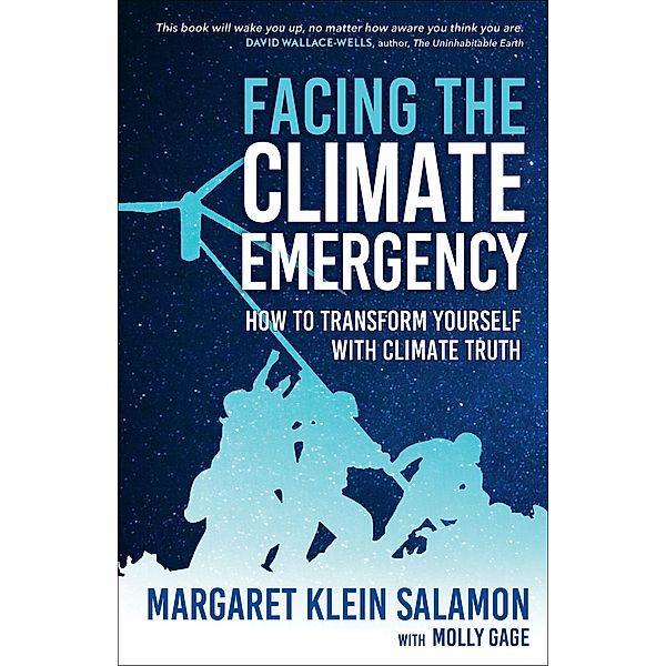 Facing the Climate Emergency, Margaret Klein Salamon, Molly Gage