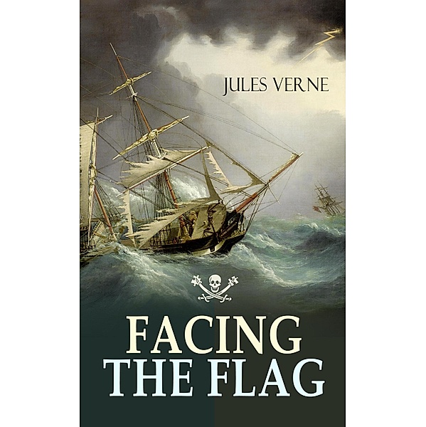FACING THE FLAG, Jules Verne