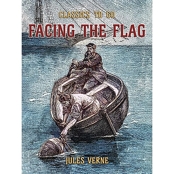 Facing The Flag, Jules Verne