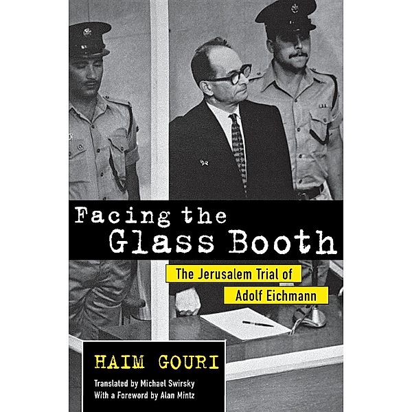 Facing the Glass Booth, Haim Gouri