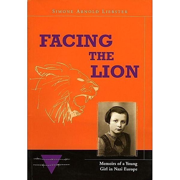Facing the Lion, Simone Arnold-Liebster