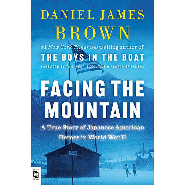 Facing the Mountain, Daniel James Brown