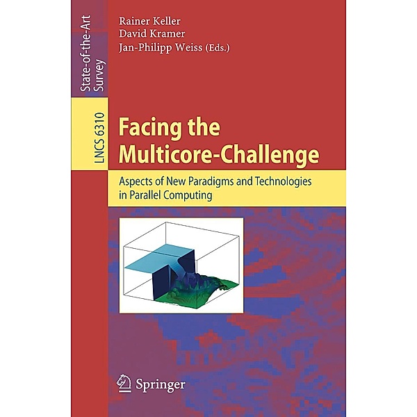Facing the Multicore-Challenge / Lecture Notes in Computer Science Bd.6310