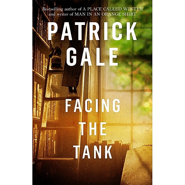 Facing the Tank, Patrick Gale