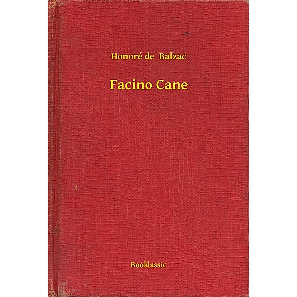 Facino Cane, Honoré de Balzac