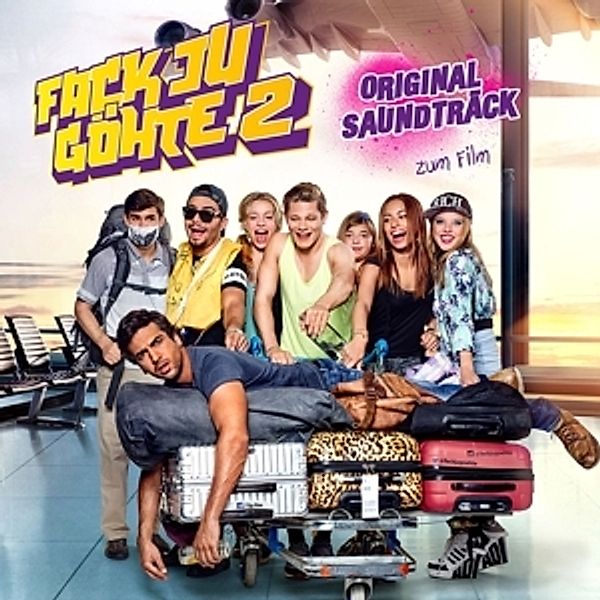 Fack Ju Göthe 2 - OST, Various Artists