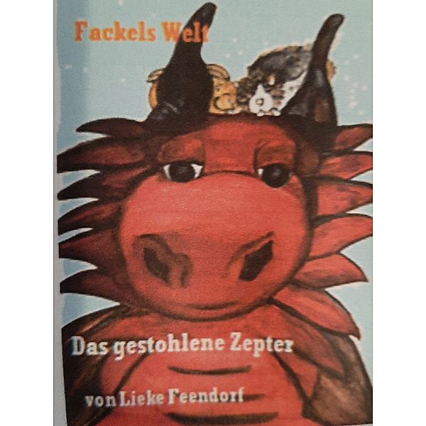 Fackels Welt, Lieke Feendorf