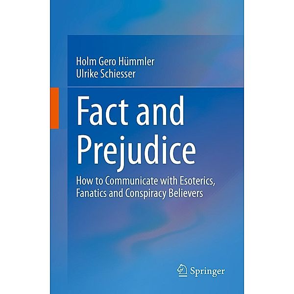 Fact and Prejudice, Holm Gero Hümmler, Ulrike Schiesser