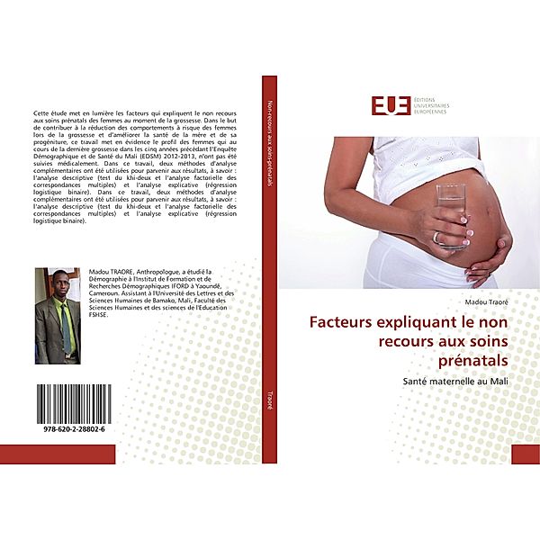 Facteurs expliquant le non recours aux soins prénatals, Madou Traoré