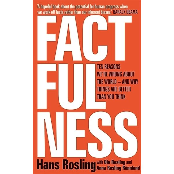 Factfulness, Hans Rosling