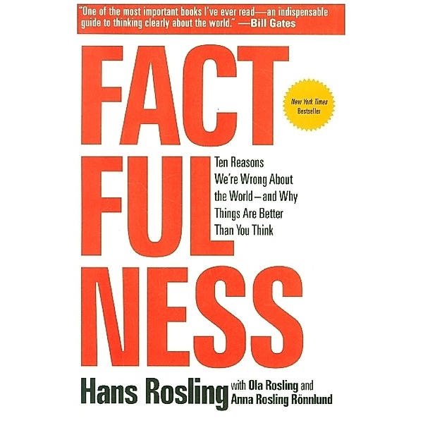 Factfulness, Hans Rosling, Ola Rosling, Anna Rosling Rönnlund