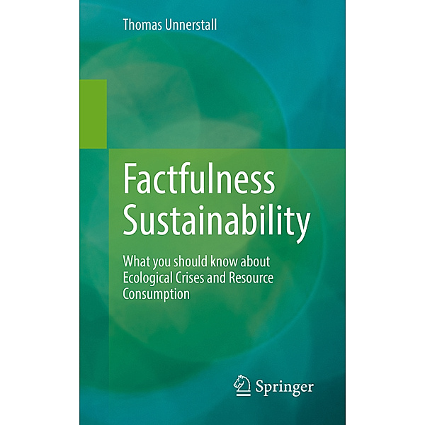 Factfulness Sustainability, Thomas Unnerstall