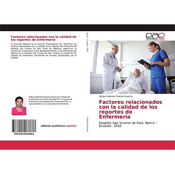 Factores relacionados con la calidad de los reportes de Enfermería, Melisa Gabriela Chacón Guerrra