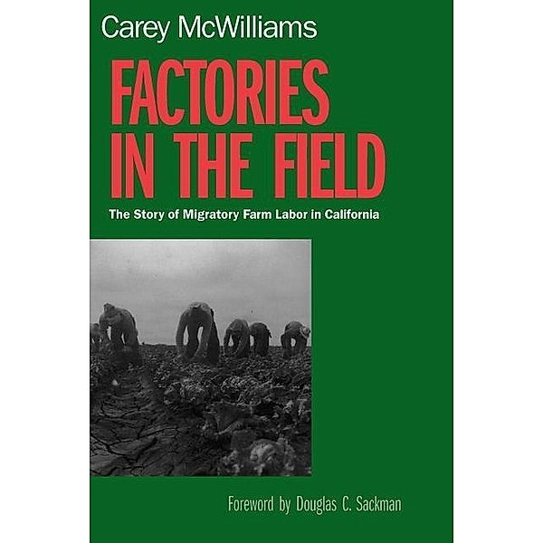 Factories in the Field, Carey McWilliams
