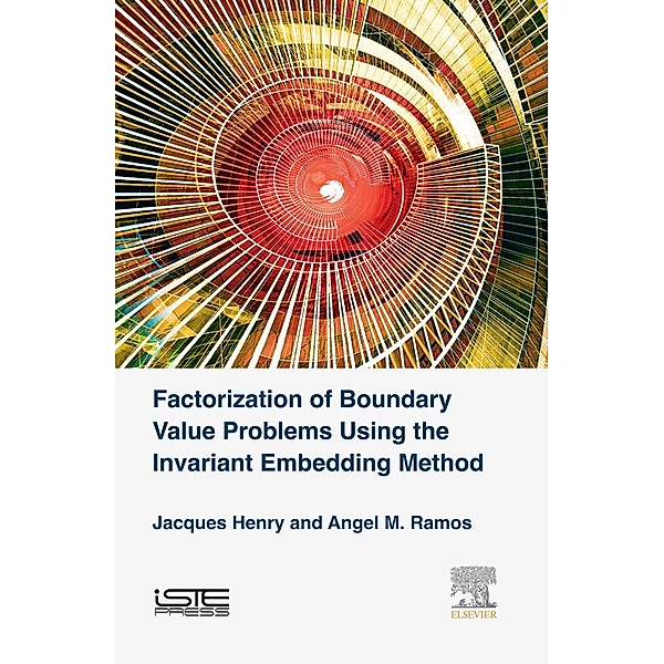 Factorization of Boundary Value Problems Using the Invariant Embedding Method, Jacques Henry, A. M. Ramos
