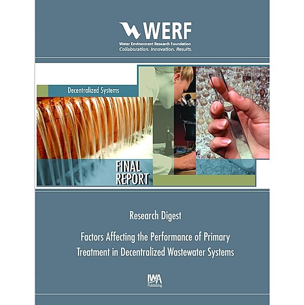 Factors Affecting the Performance of Primary Treatment in Onsite Systems, Victor A. D'Amato