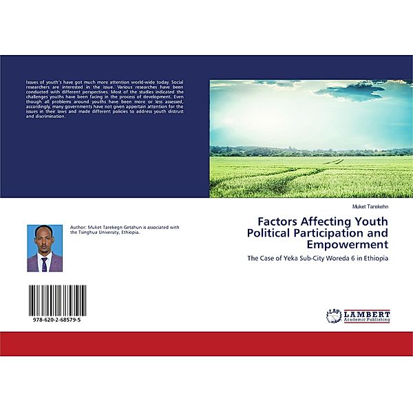 Factors Affecting Youth Political Participation and Empowerment, Muket Tarekehn