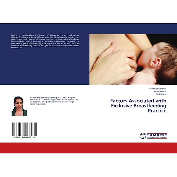 Factors Associated with Exclusive Breastfeeding Practice, Frehiwot Senbeta, Jemal Haidar, Bilal Shikur