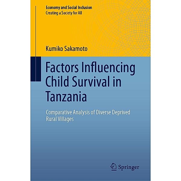 Factors Influencing Child Survival in Tanzania / Economy and Social Inclusion, Kumiko Sakamoto