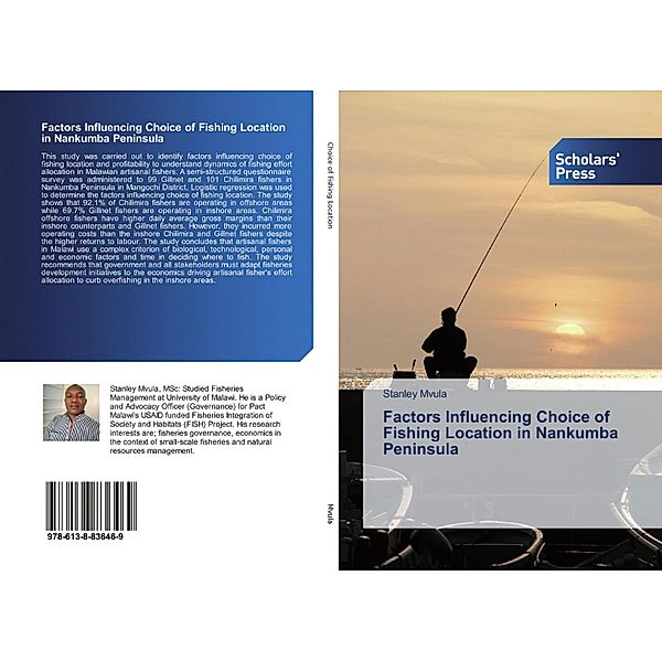 Factors Influencing Choice of Fishing Location in Nankumba Peninsula, Stanley Mvula