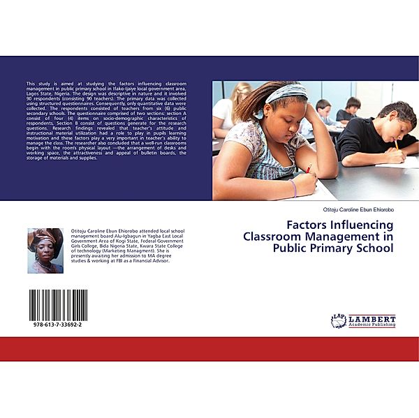 Factors Influencing Classroom Management in Public Primary School, Otitoju Caroline Ebun Ehiorobo