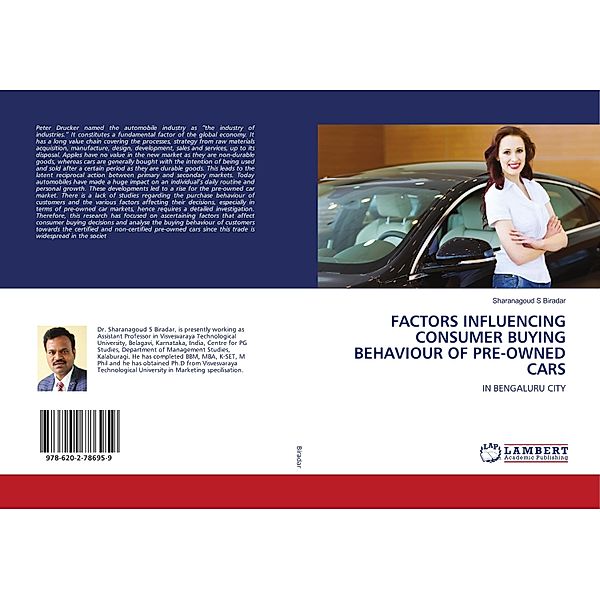 FACTORS INFLUENCING CONSUMER BUYING BEHAVIOUR OF PRE-OWNED CARS, Sharanagoud S Biradar