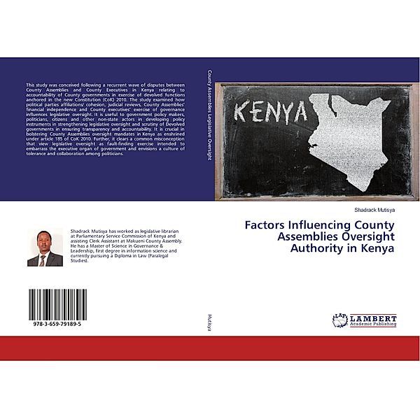Factors Influencing County Assemblies Oversight Authority in Kenya, Shadrack Mutisya