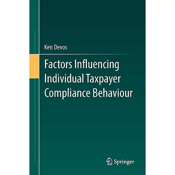Factors Influencing Individual Taxpayer Compliance Behaviour, Ken Devos