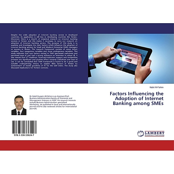 Factors Influencing the Adoption of Internet Banking among SMEs, Nabil Al-Fahim