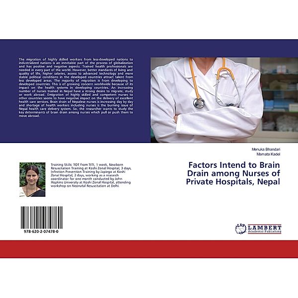Factors Intend to Brain Drain among Nurses of Private Hospitals, Nepal, Menuka Bhandari, Mamata Kadel