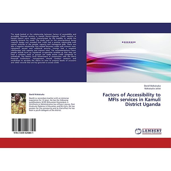 Factors of Accessibility to MFIs services in Kamuli District Uganda, David Wakaisuka, Wakaisuka Juliet