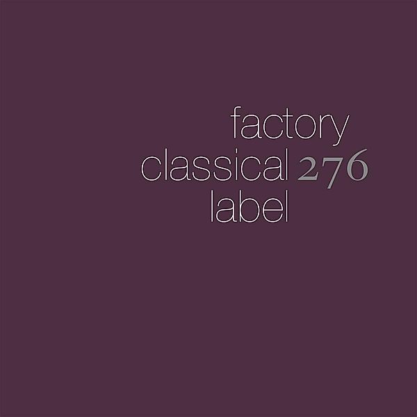 Factory Classical (The First 5 Albums), Diverse Interpreten