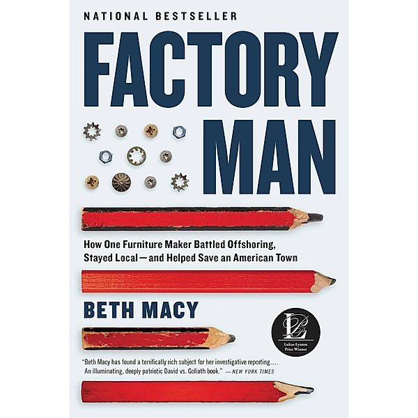 Factory Man, Beth Macy