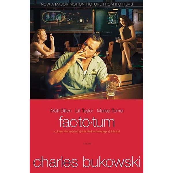 Factotum, Tie-In, Charles Bukowski