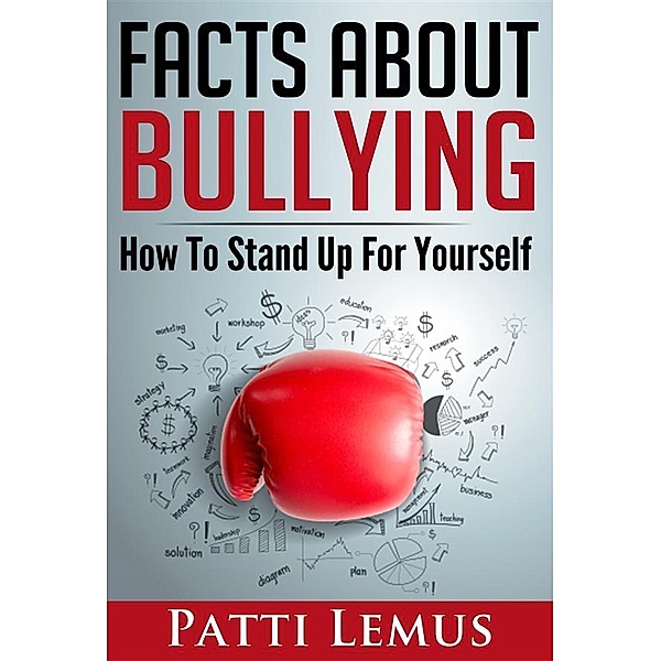 Facts About Bullying, Patti Lemus