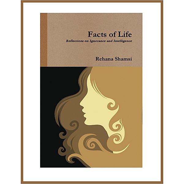 Facts of Life, Rehana Shamsi
