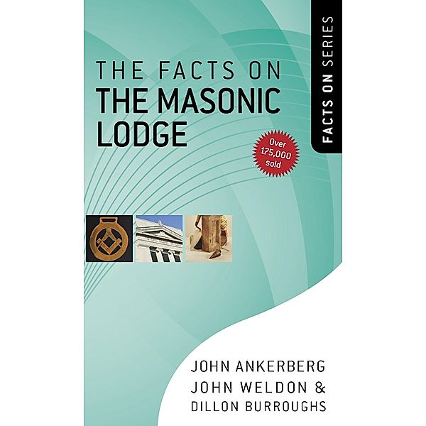 Facts on the Masonic Lodge / Harvest House Publishers, John Ankerberg