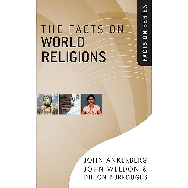 Facts on World Religions / Harvest House Publishers, John Ankerberg