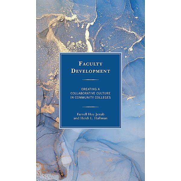 Faculty Development, Farrell Hoy Jenab, Heidi L. Hallman