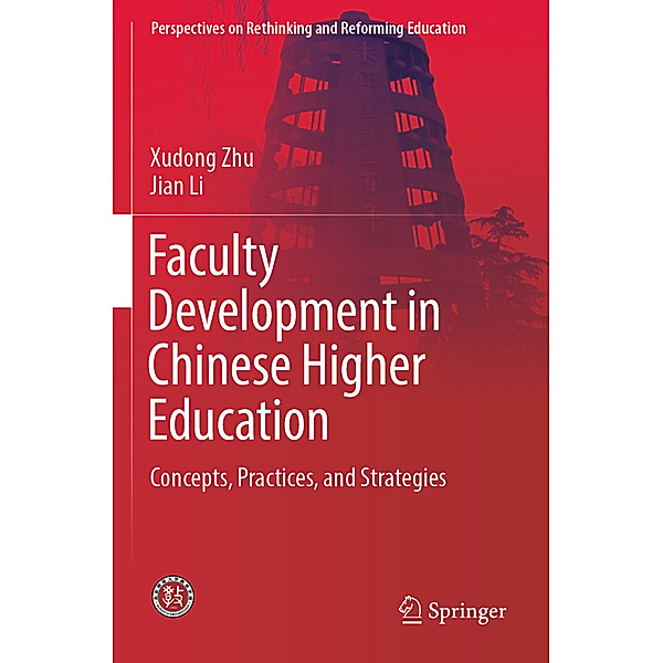 Faculty Development in Chinese Higher Education, Xudong Zhu, Jian Li