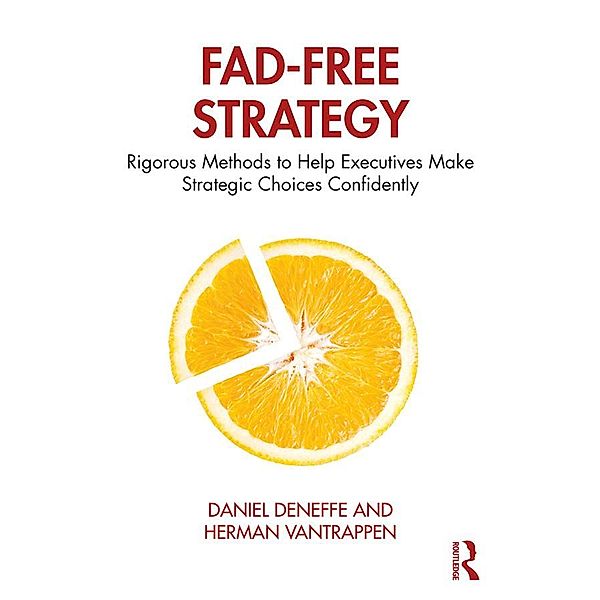 Fad-Free Strategy, Daniel Deneffe, Herman Vantrappen