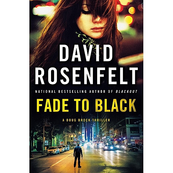 Fade to Black / Doug Brock Bd.2, David Rosenfelt